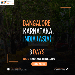Bangalore - Karnataka, India | 3 days (Asia)