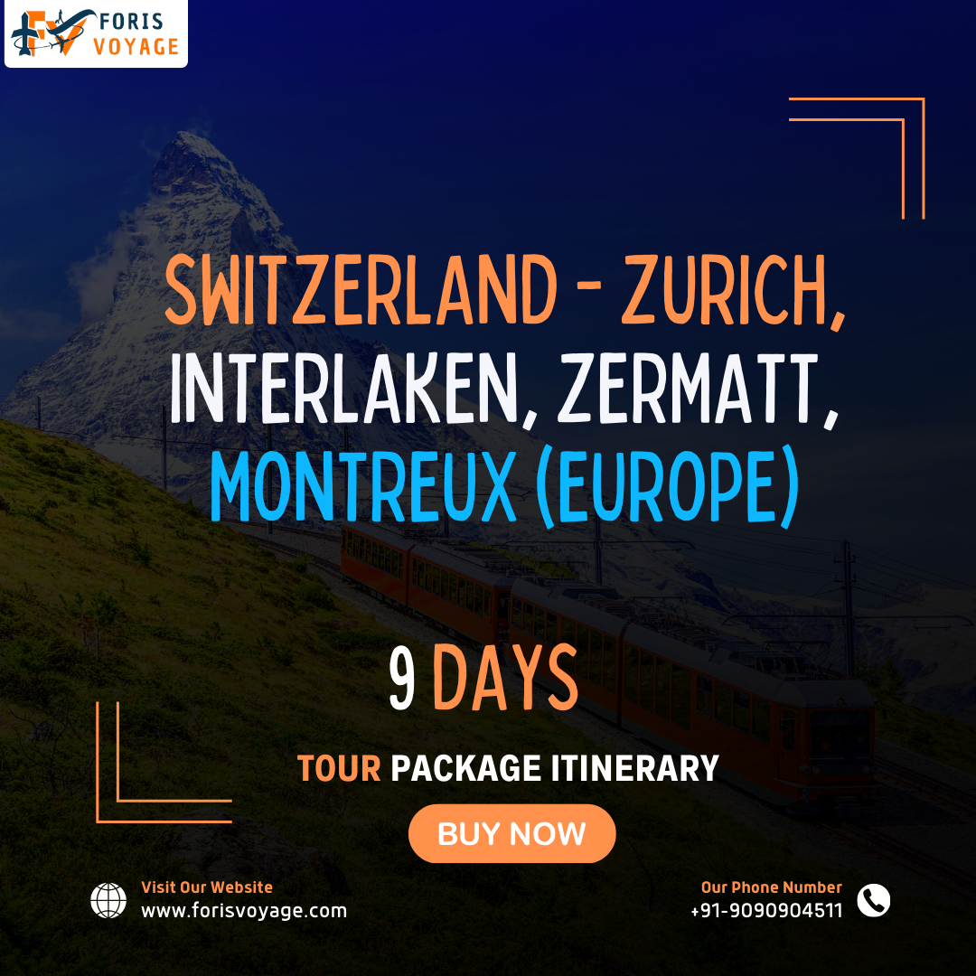 Switzerland - Zurich, Interlaken, Zermatt, Montreux | 9 Days (Europe)